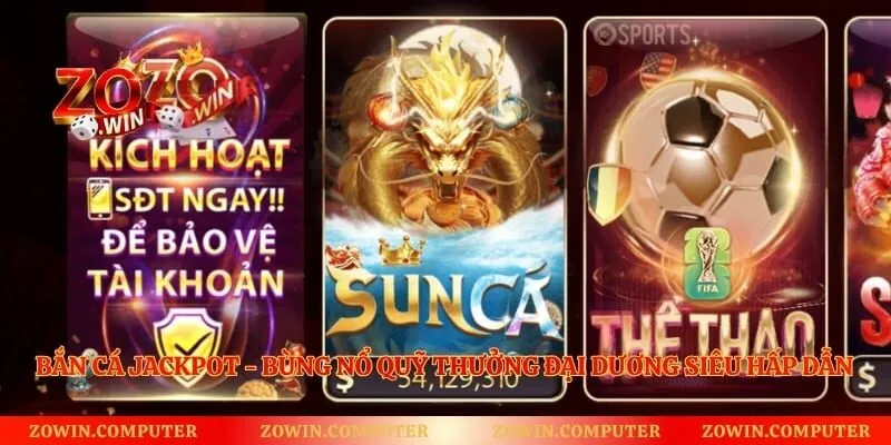 Bắn Cá Jackpot - Bùng Nổ Quỹ Thưởng Đại Dương Siêu Hấp Dẫn